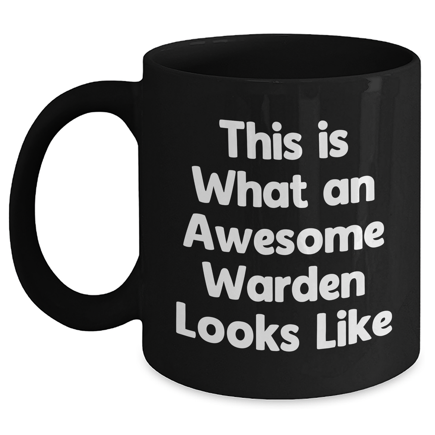 Funny Warden Gifts from Friends - Inspirational Black Coffee Mug for Graduation, 'This Is What An Awesome Warden Looks Like' Quote, Gifts for Warden, Men, Women, Coworkers, Family - Main