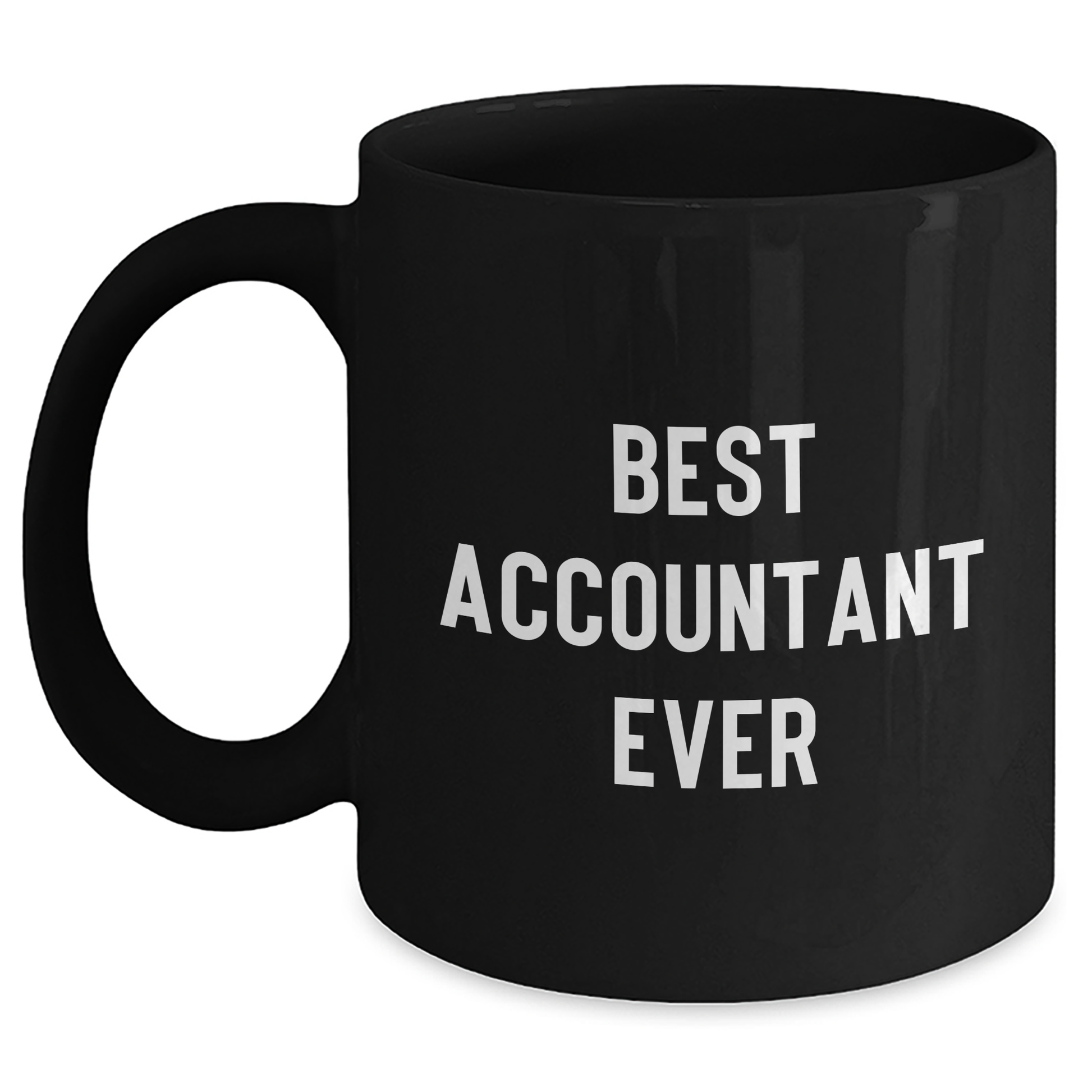 Gifts from Friends for Accountant, Funny Quote 'Best Accountant Ever' Black Coffee Mug, Perfect Graduation Unique Gifts - Main