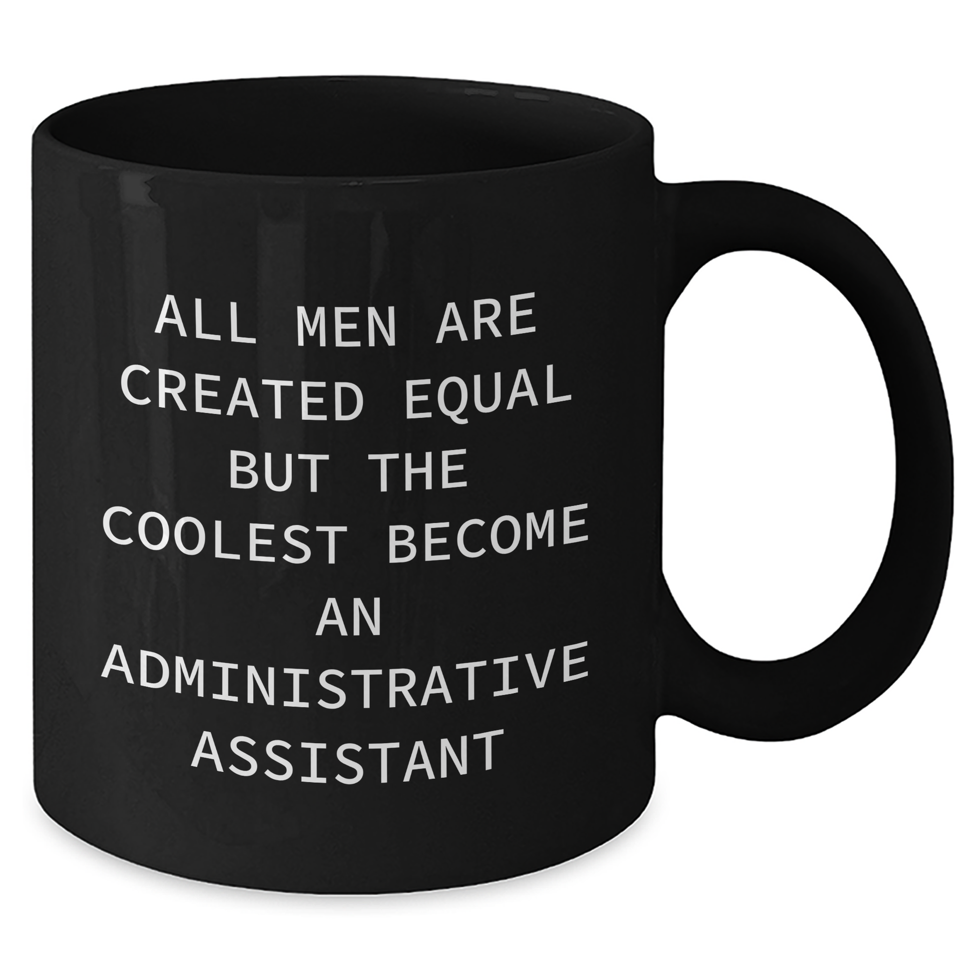 Funny Administrative Assistant Gifts from Men Gifts for Administrative Assistants, Black Coffee Mug, Graduation Unique Gifts - Additional
