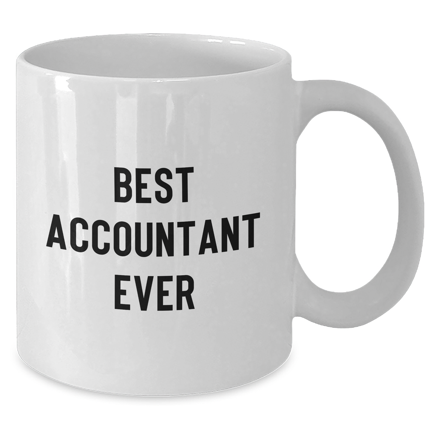 Funny Accountant Gifts, 'Best Accountant Ever' White Coffee Mug for Graduation, Gifts from Friends to Accountants, Unique and Inspirational - Additional
