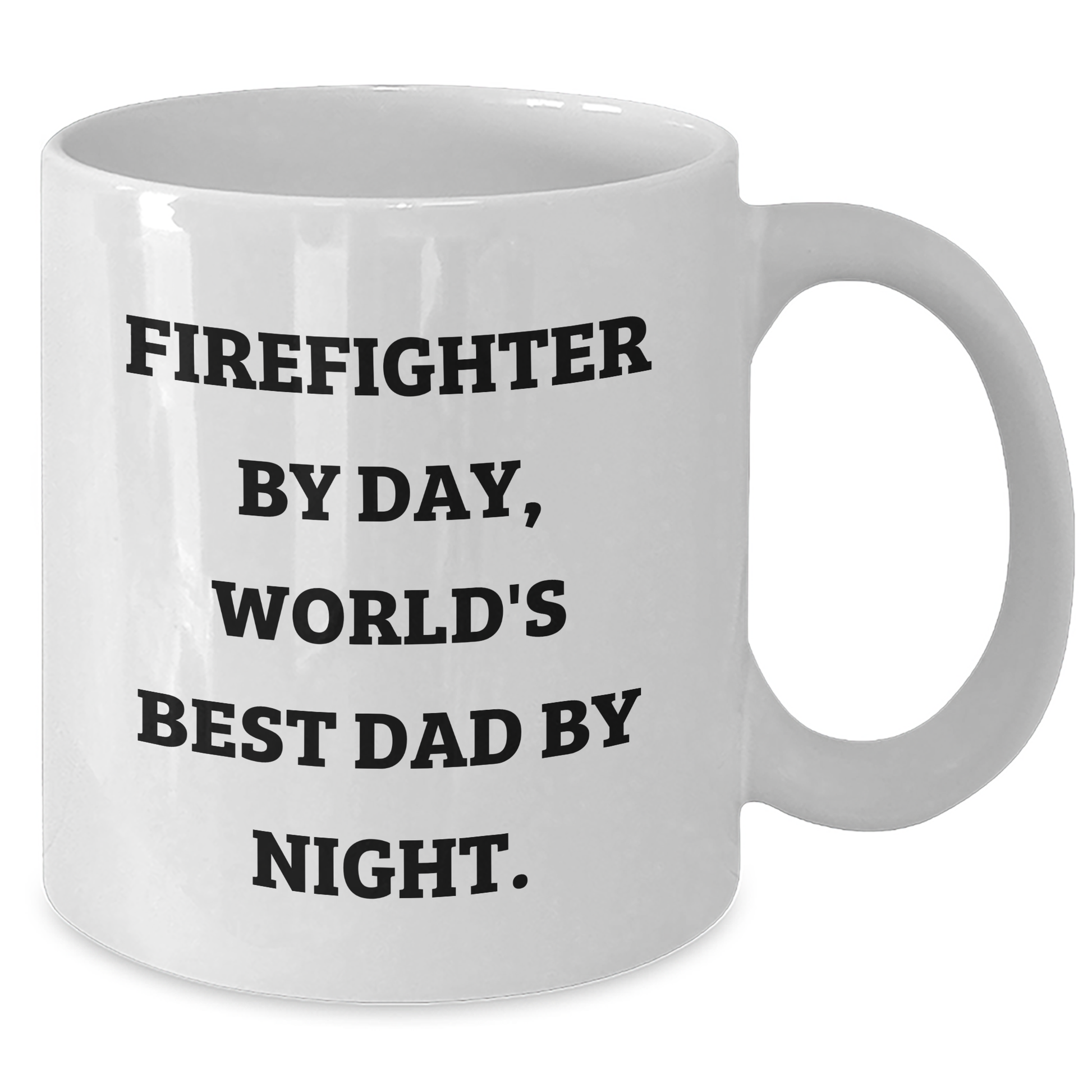 Firefighter Gifts from Friends for Graduation, Funny 'Firefighter By Day, World's Best Dad By Night' White Coffee Mug - Additional