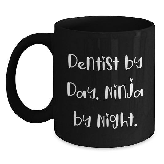 Dentist Gifts - Funny Ninja Dentist Mugs for Dentist Birthday, Black Coffee Mug for Dentist by Day, Ninja by Night, Gifts from Friends for Dentist - Main