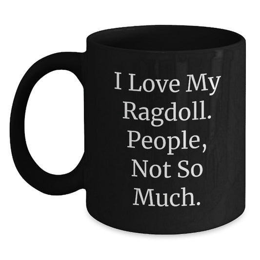 Ragdoll Cat Lover Gifts from Men to Friends, Funny Black Coffee Mug for Birthday - Main