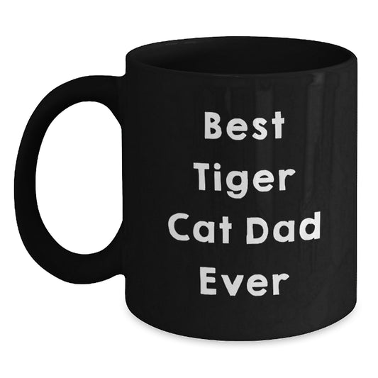 Funny Tiger Cat Gifts for Men - 'Best Tiger Cat Dad Ever' Black Coffee Mug, Birthday Unique Gifts from Family Friends - Main