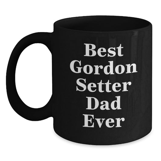 Funny Gordon Setter Dog Gifts for Men, Best Dad Ever Black Coffee Mug, Graduation Unique Gifts from Men to Family - Main
