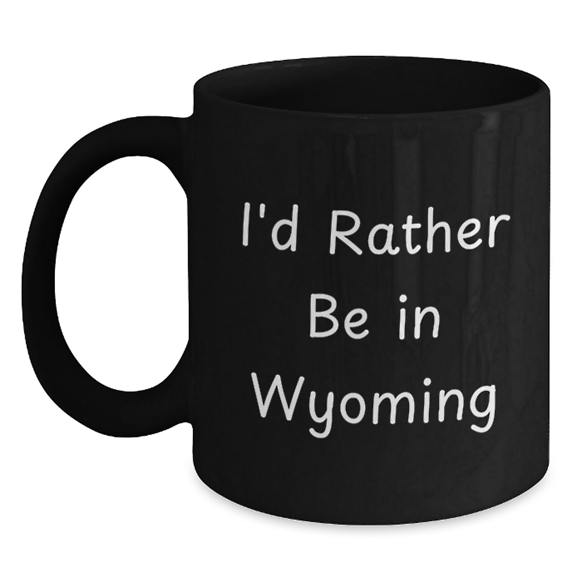 Wyoming-Inspired Coffee Mug for Birthday Unique Gifts from Friends and Family, 'I'd Rather Be In Wyoming' Funny Quote on Black Ceramic Mug, 11oz or 15oz, Microwave and Dishwasher Safe - Main