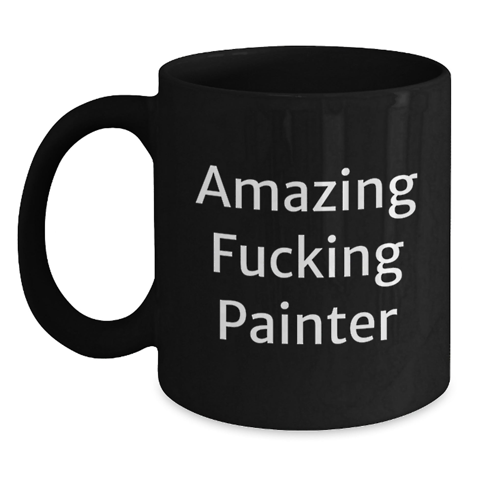 Funny Painter Gifts from Friends for Painter, Black Coffee Mug, Amazing F--king Painter Christmas Unique Gifts - Main