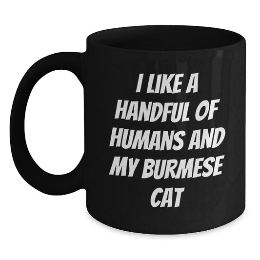 Funny Burmese Cat Gift for Men, Women, Friends, and Family - Black Coffee Mug - Christmas Unique Gifts from Lover of Burmese Cats - Main