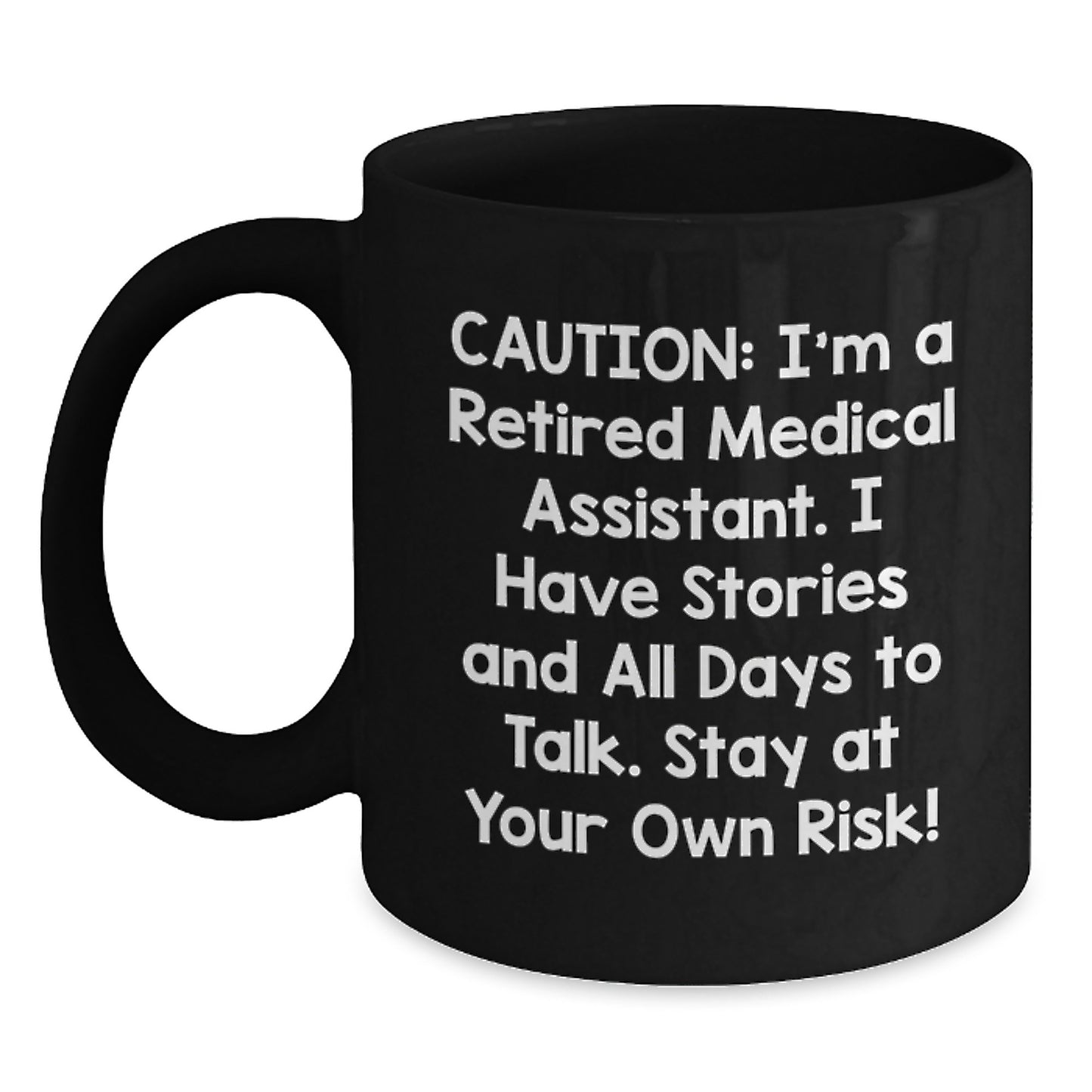 Funny Medical Assistant Gifts, Black Coffee Mug for Christmas, Caution Quote - Main