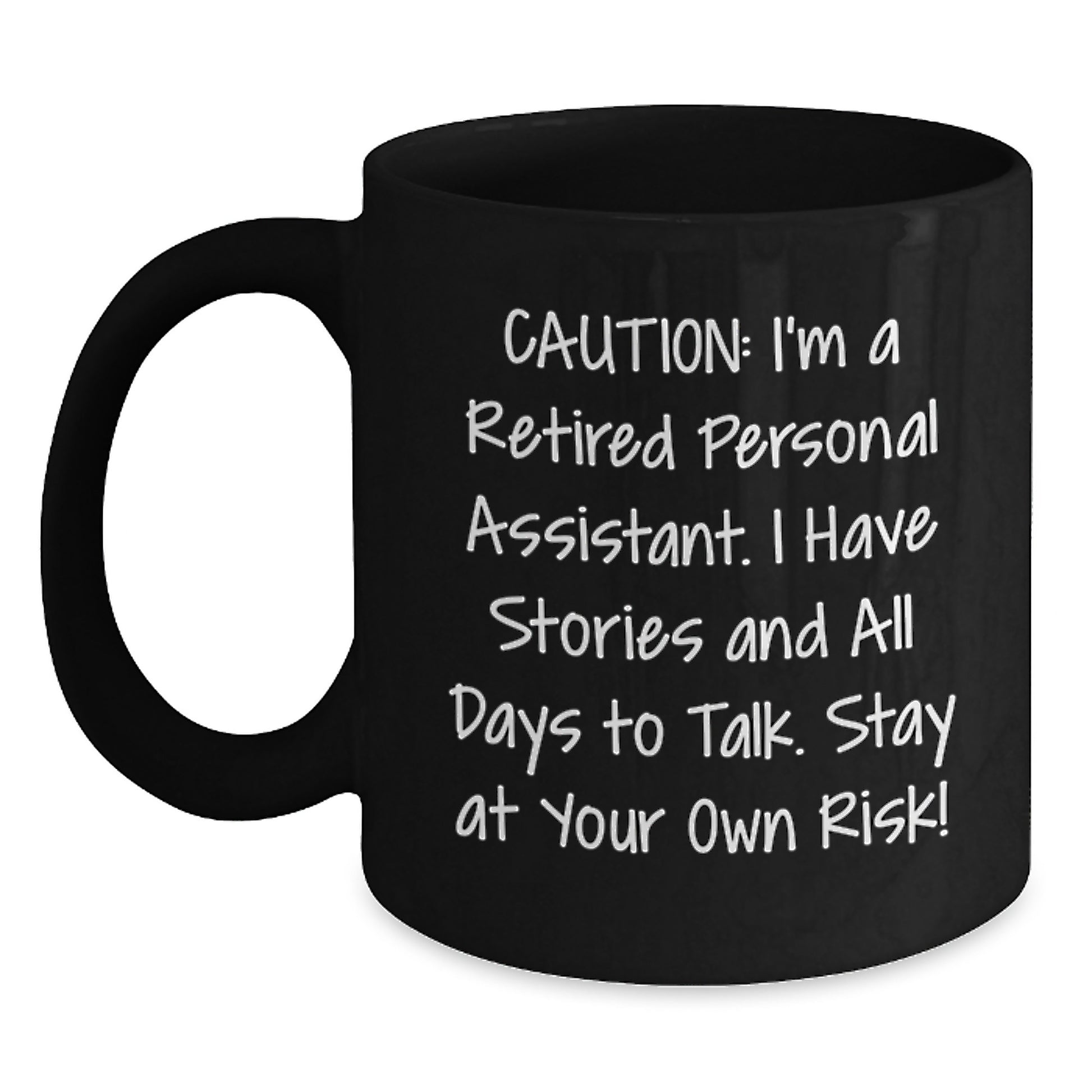 Funny Personal Assistant Christmas Unique Gifts for Men, Women, Friends from Coworkers, Family - Black Coffee Mug Quote - Main