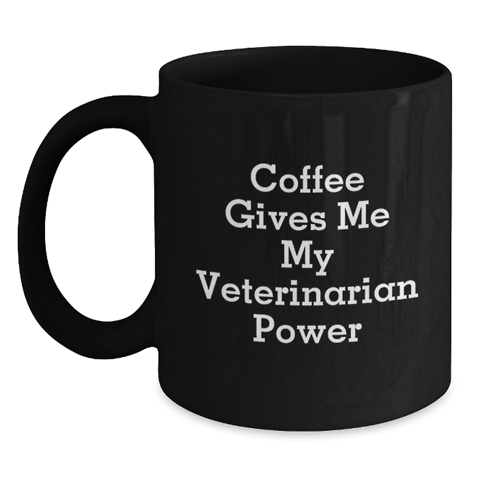 Funny Veterinarian Gifts from Friends, Black Coffee Mug for Veterinarian Graduation Unique Gifts from Family, 'Coffee Gives Me My Veterinarian Power' - Main