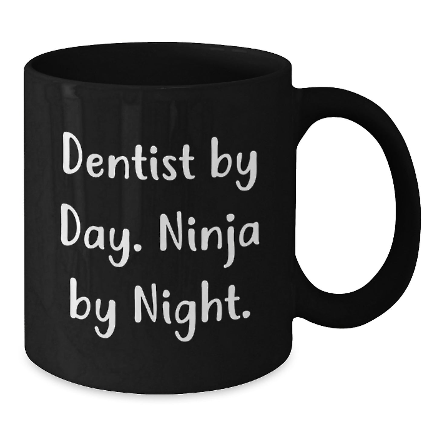 Dentist Gifts Funny Quote Black Coffee Mug Gifts from Friends to Dentist Birthday Unique - Additional