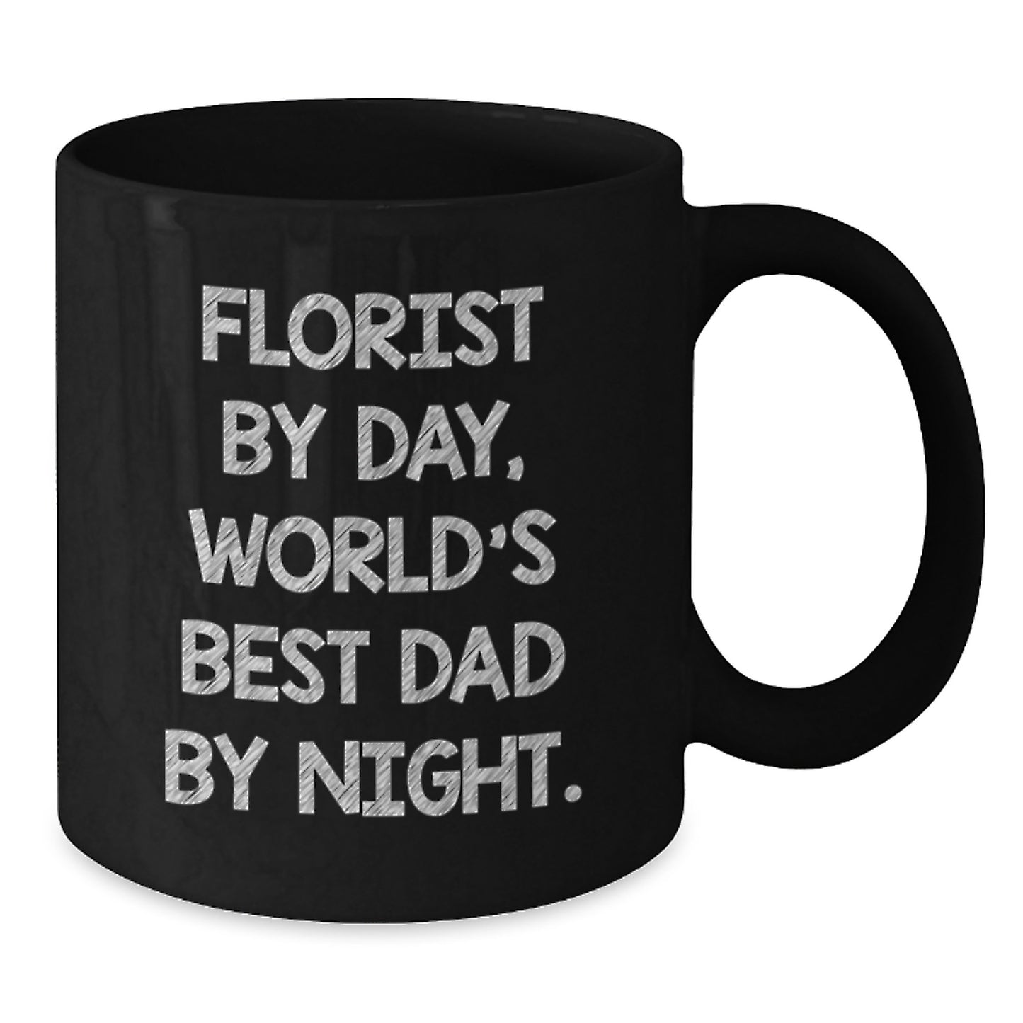 Florist Gifts from Friends, Florist Black Coffee Mug, 'Florist By Day, World's Best Dad By Night.' - Birthday Unique Gifts for Florist, Men, Women - Additional