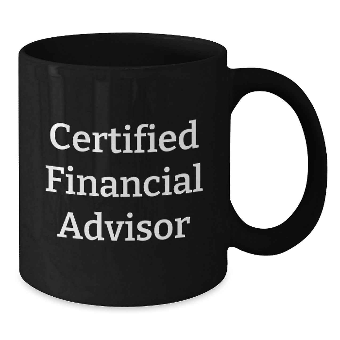 Funny Financial Advisor Gifts for Men, Black Coffee Mug with 'Certified Financial Advisor' Quote, Graduation Unique Gifts from Friends or Family - Additional