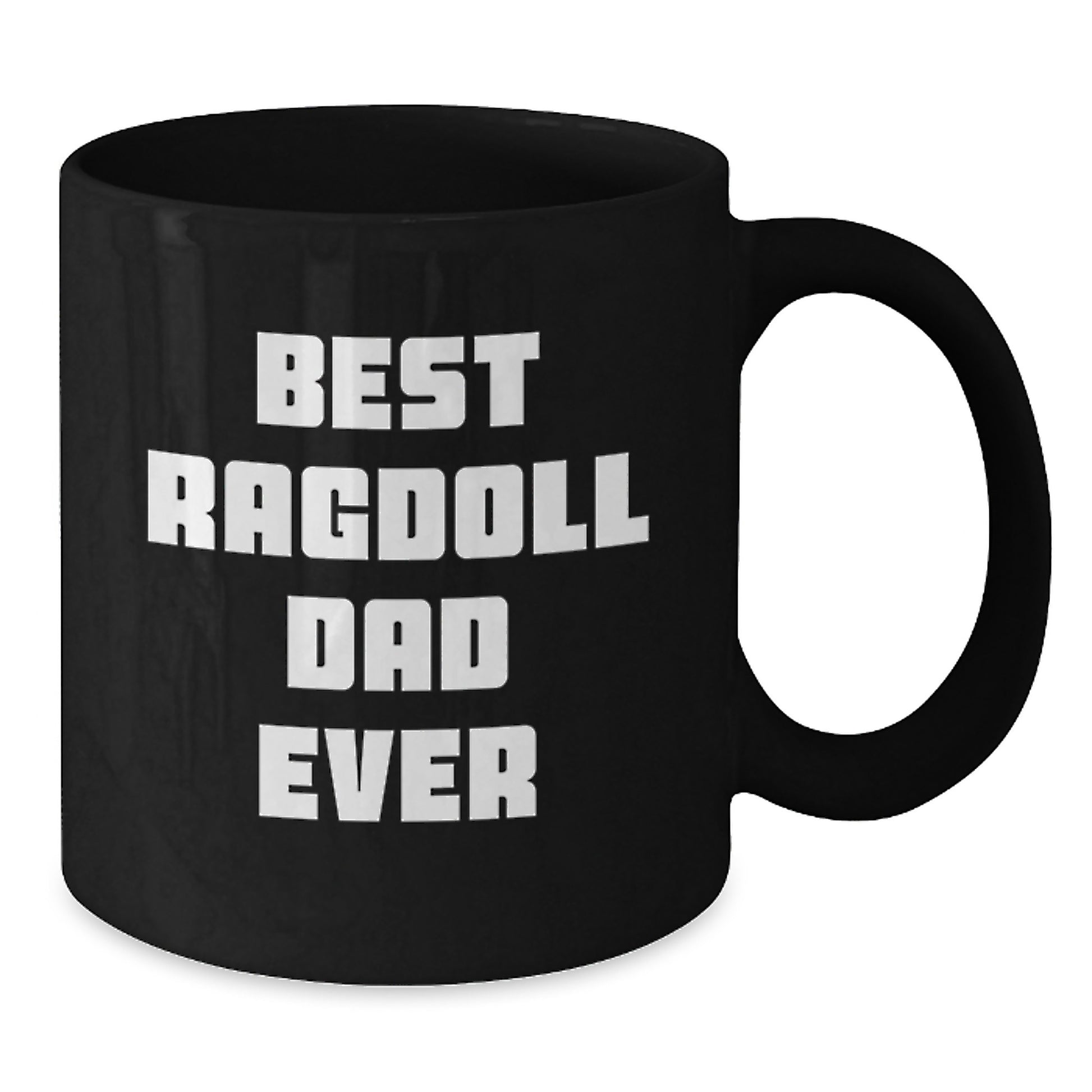 Ragdoll Cat Lover's Funny Black Coffee Mug, 'Best Ragdoll Dad Ever', Gifts from Men to Women, Birthday Unique Gift Ideas - Additional