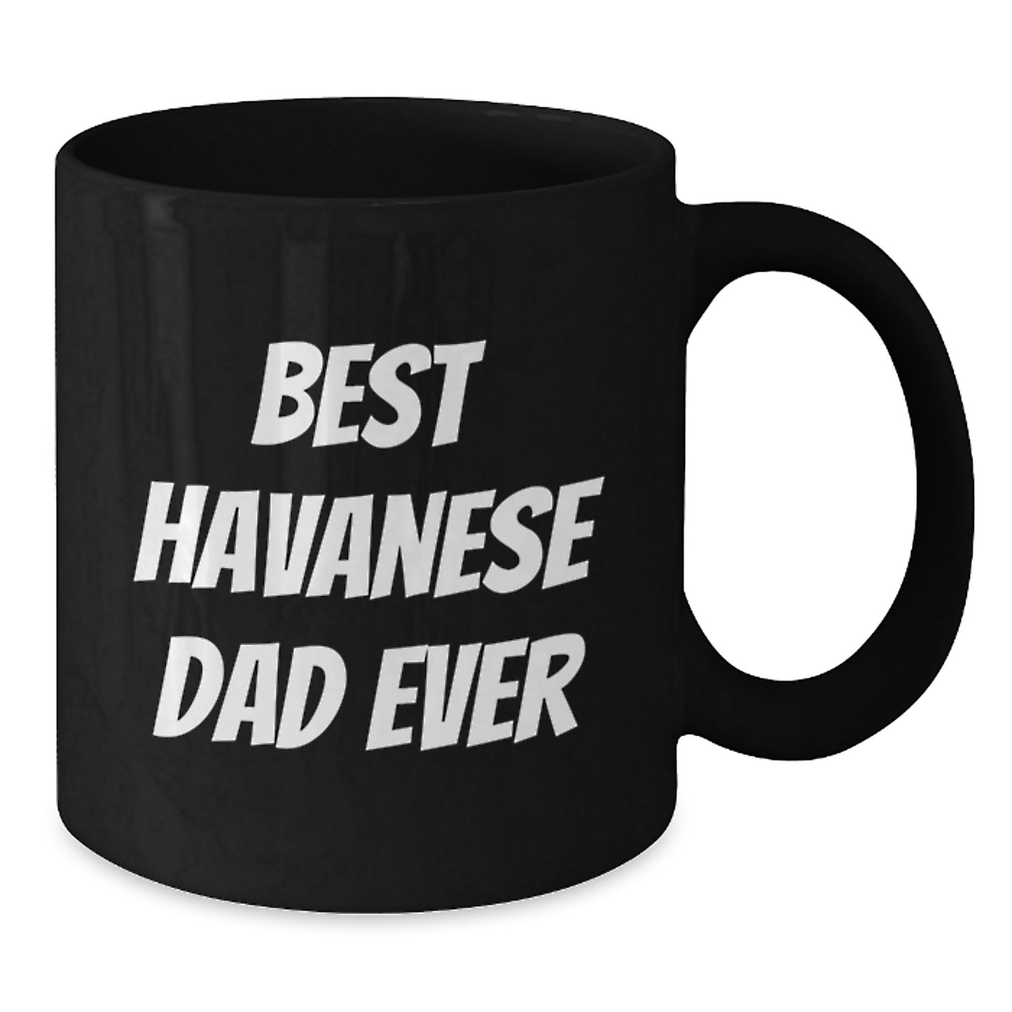 Havanese Dog Dad Quote Funny Black Coffee Mug Gifts from Family to Friends - Additional