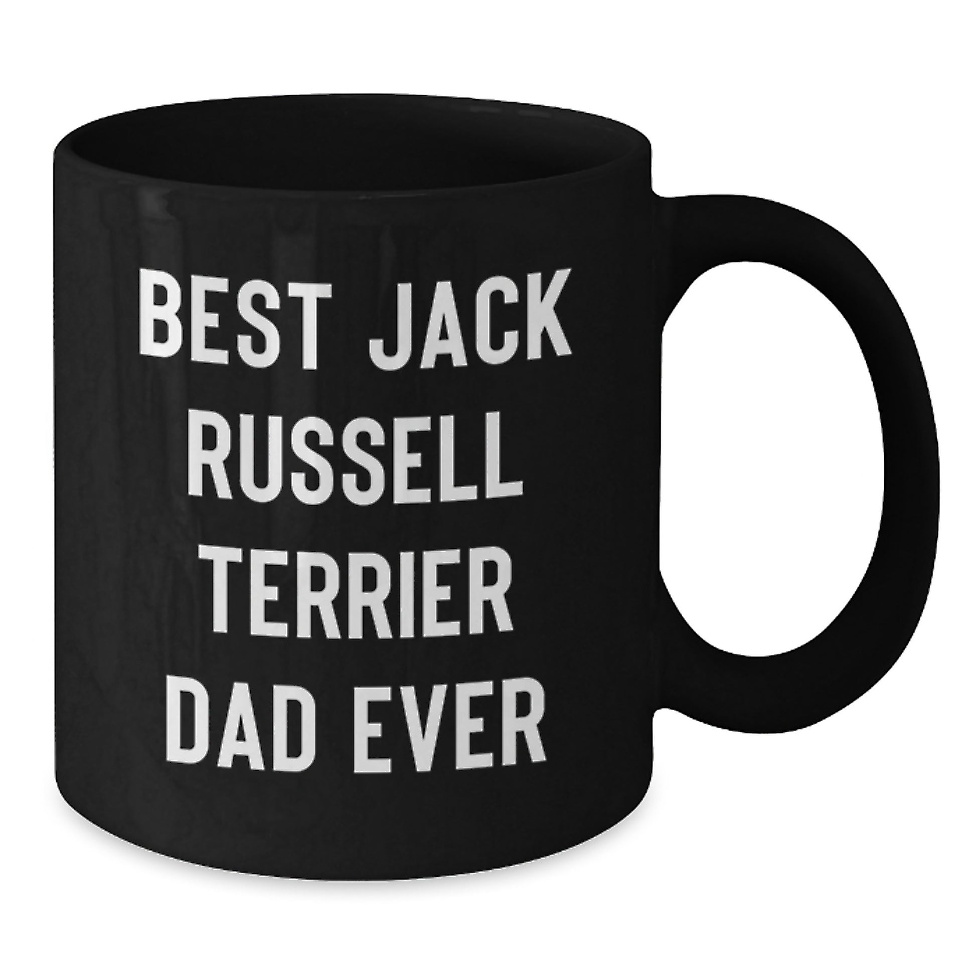 Funny Jack Russell Terrier Dog Gifts from Dad Ever to Graduation Unique Gifts for Men, Women, and Friends - Black Coffee Mug - Additional
