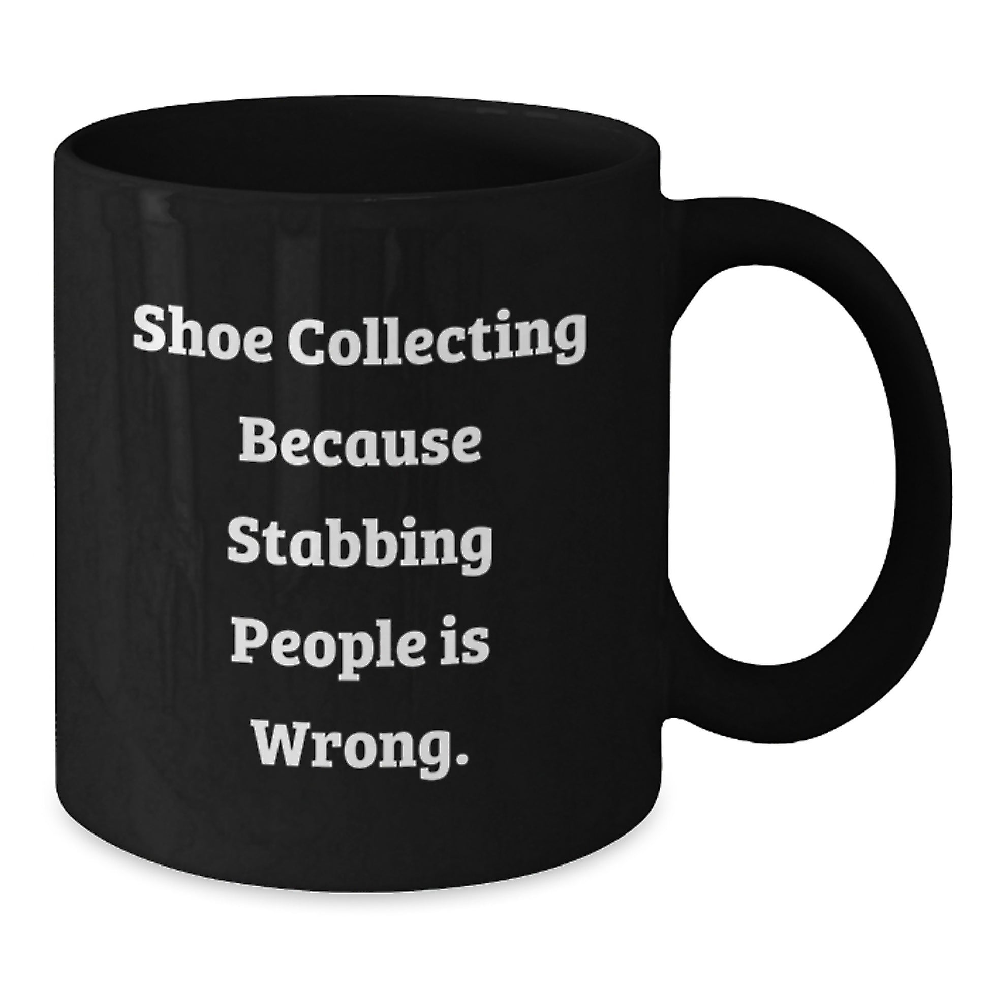 Shoe Collecting Humor Funny Gift for Shoe Enthusiasts Black Coffee Mug Gifts from Friends and Family - Additional