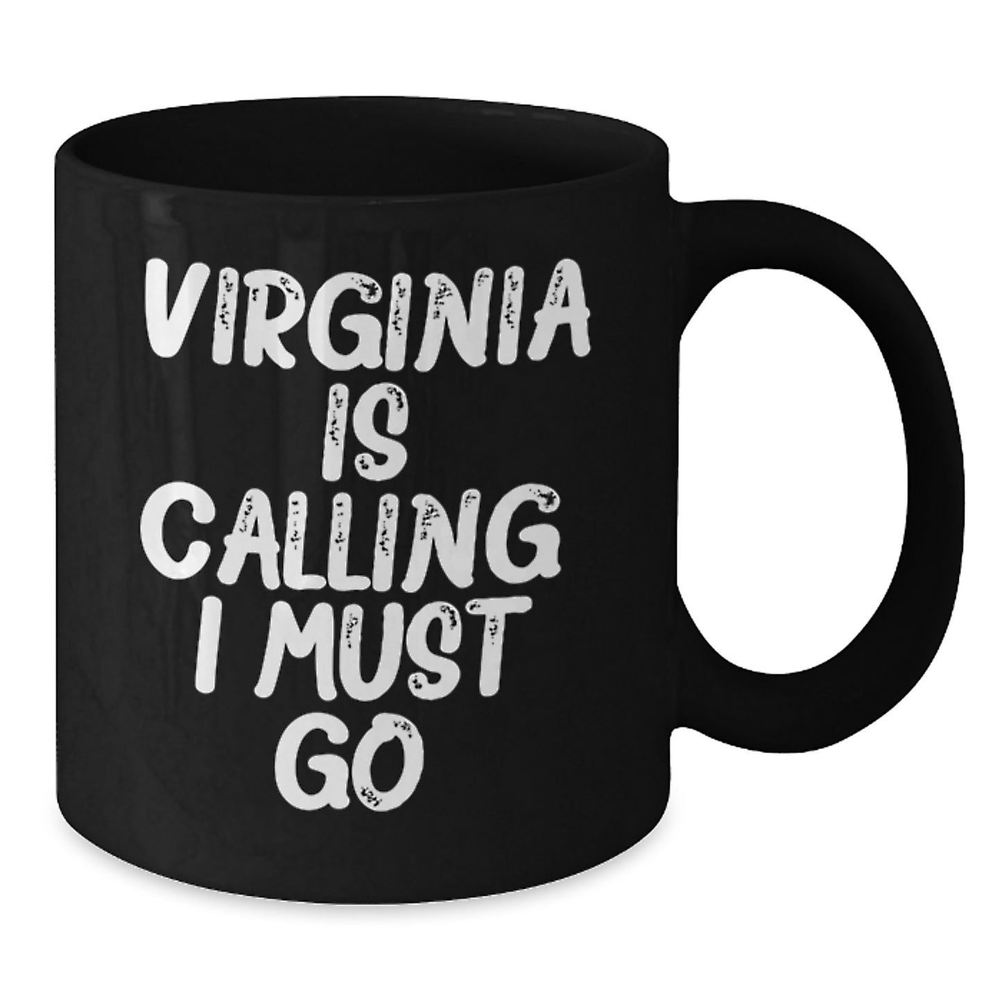 Virginia Calling Gifts from Family - Funny Black Coffee Mug for Graduation - Additional