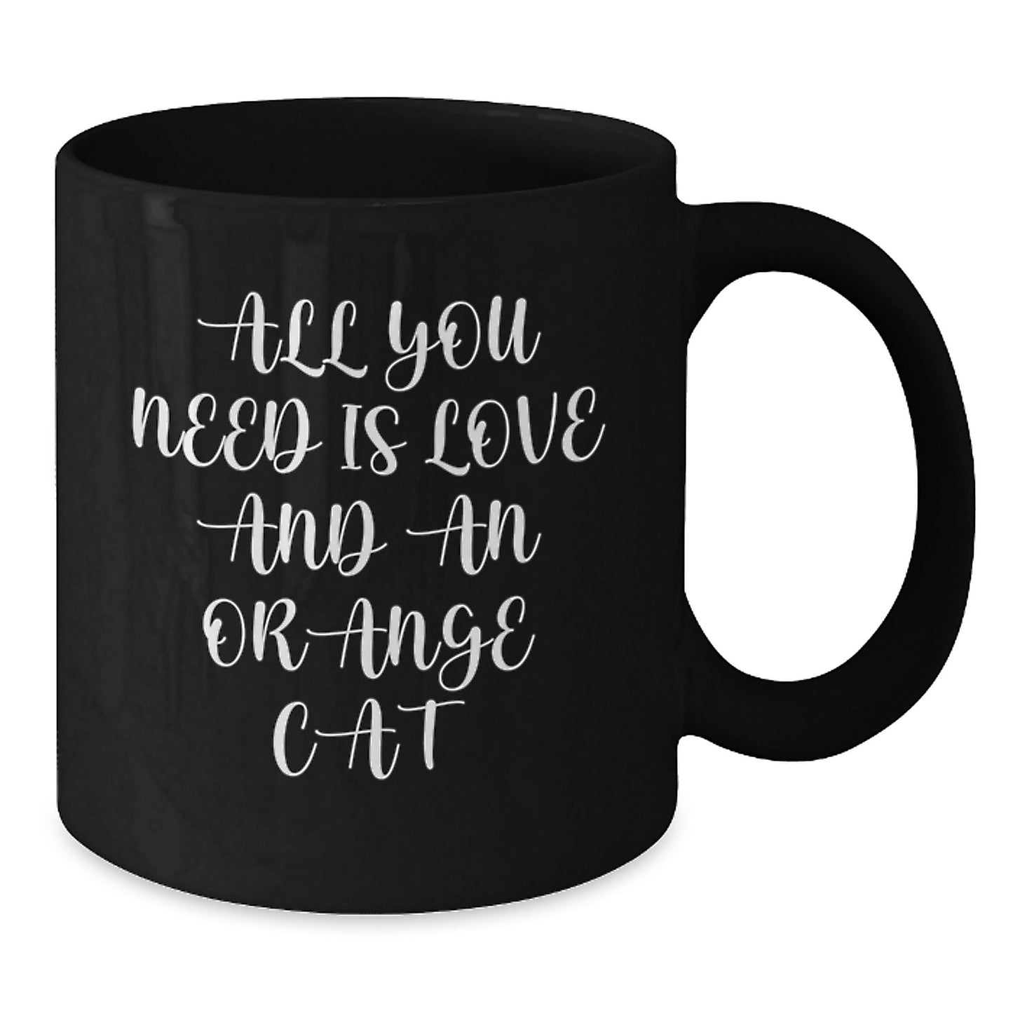 Funny Orange Cat Gifts for Men, Women, Friends, Coworkers - Black Coffee Mug, Graduation Unique Gifts from Family, 'All You Need Is Love And An Orange Cat' - Additional