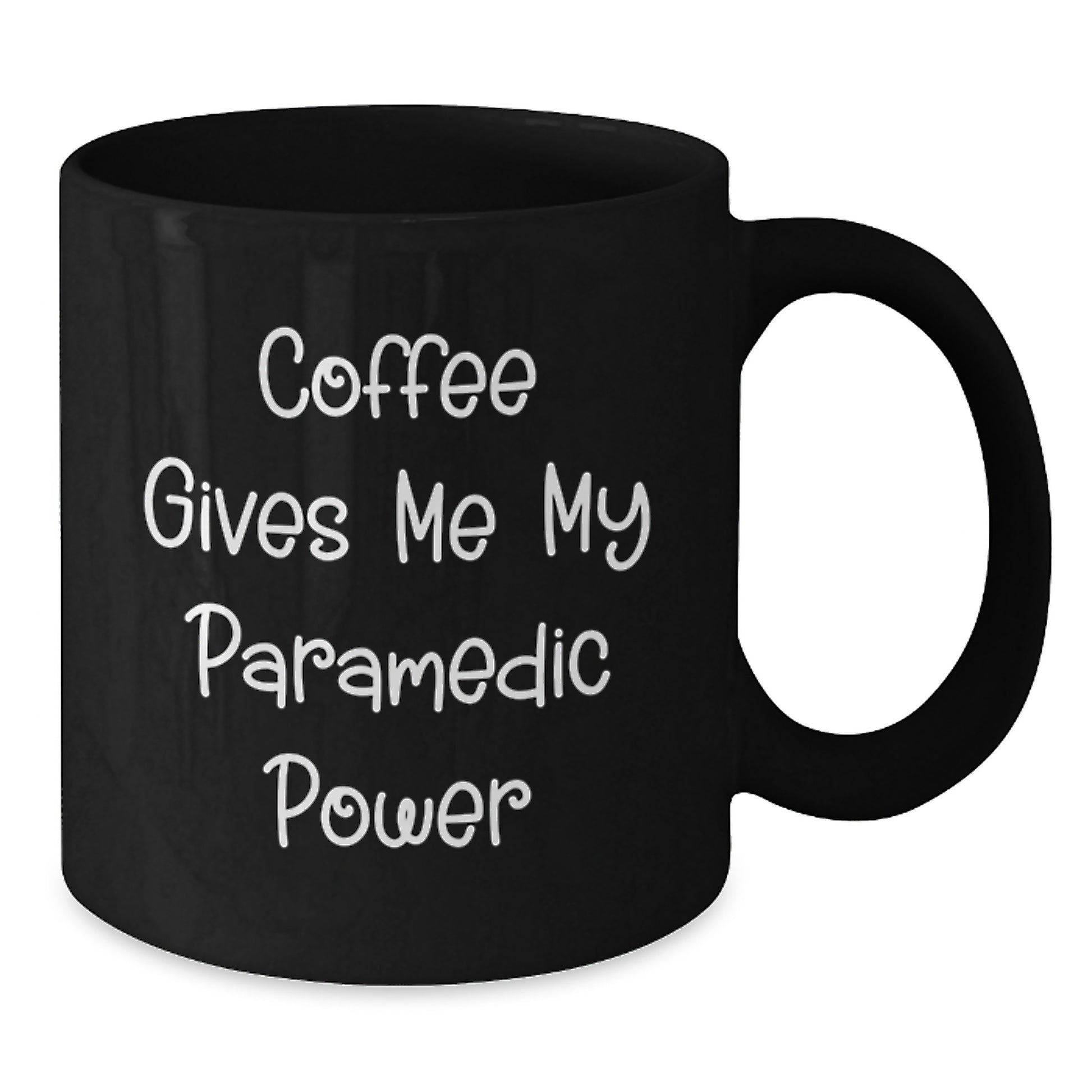 Rescue Worker Power Black Coffee Mug, Funny Quote Gifts from Friends, Birthday Unique Gifts for Rescue Workers - Additional