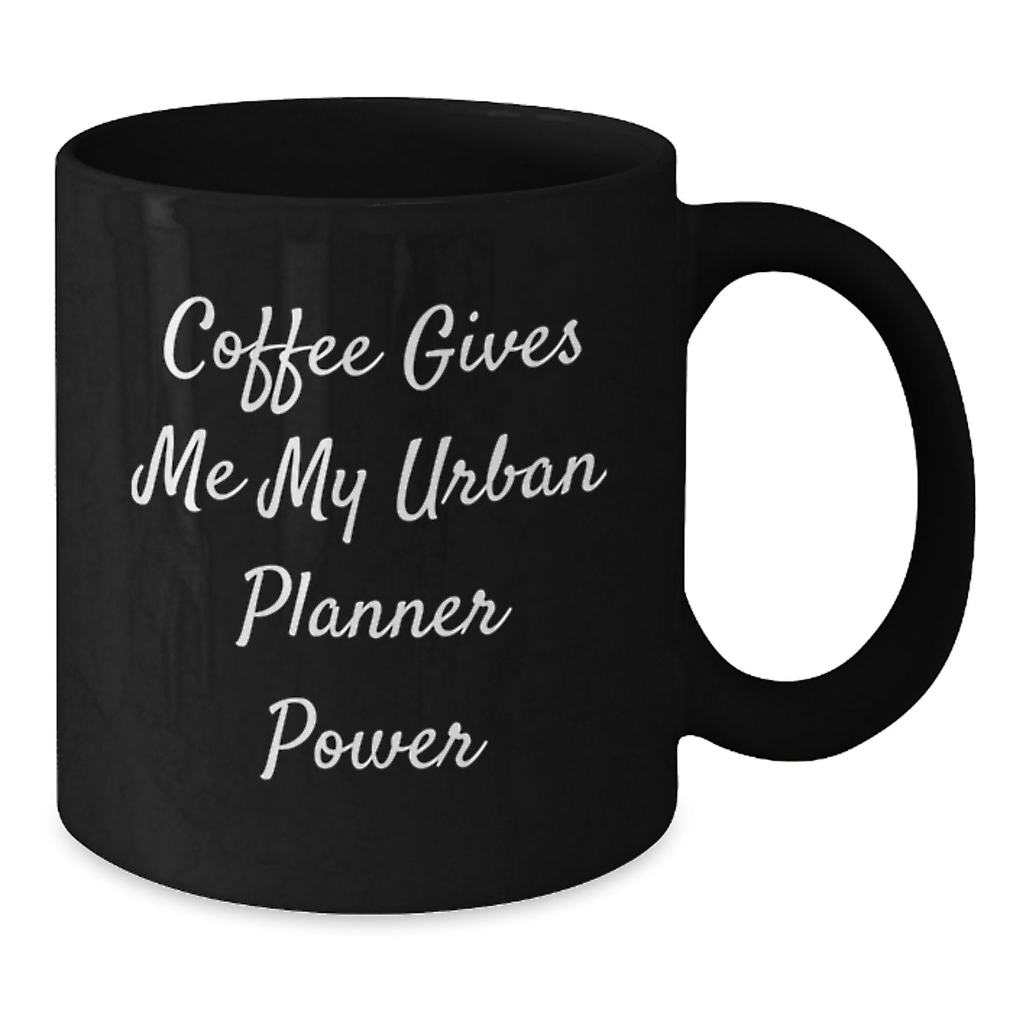 Urban Planner Gifts from Friends, Black Coffee Mug for Urban Planner, Funny Quote 'Coffee Gives Me My Urban Planner Power', Graduation Unique Gifts - Additional