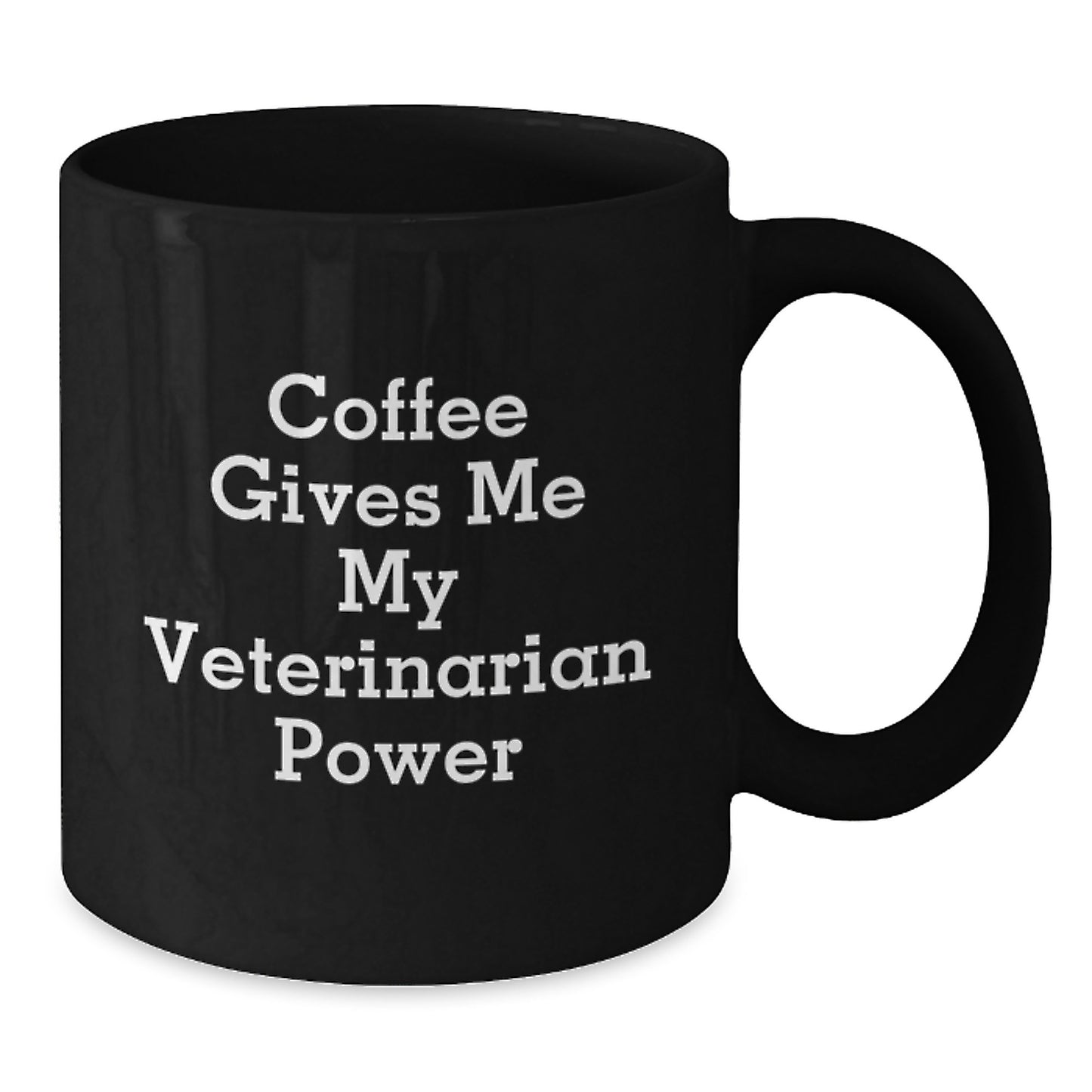 Funny Veterinarian Gifts from Friends, Black Coffee Mug for Veterinarian Graduation Unique Gifts from Family, 'Coffee Gives Me My Veterinarian Power' - Additional