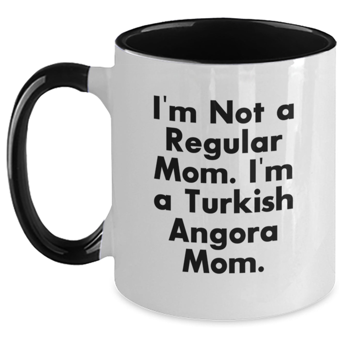 Turkish Angora Cat Mom, Funny Two Tone Coffee Mugs for Graduation, Gifts from Friends to Men, 'I'm Not A Regular Mom. I'm A Turkish Angora Mom.' - Main