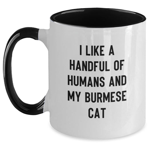 Burmese Cat Lover Gifts from Family, Funny Two Tone Coffee Mug for Christmas, I Like A Handful Of Humans And My Burmese Cat - Main