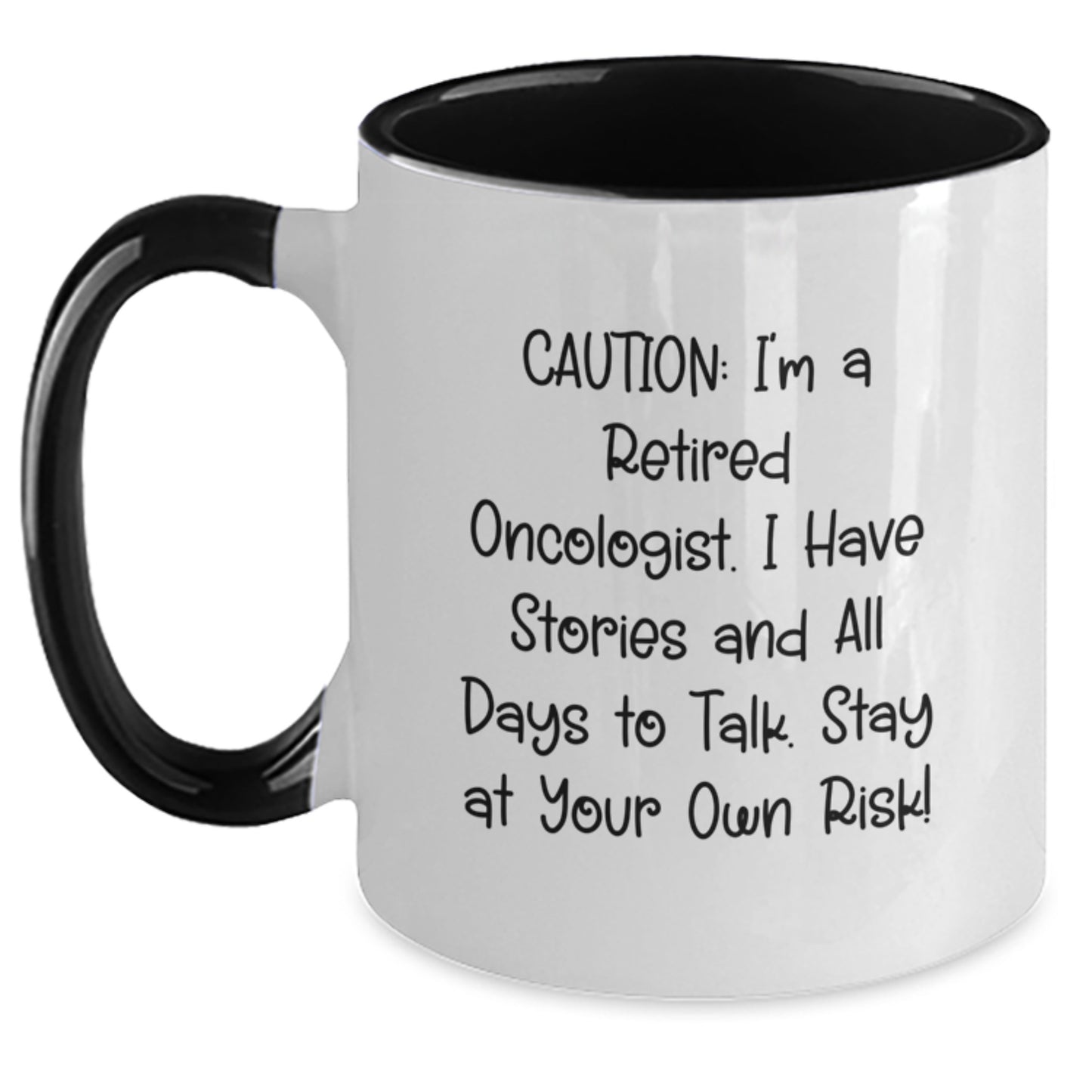 Gifts from Family, Friends, or Coworkers for Oncologist - Funny Two Tone Coffee Mug, Caution: A Retired Oncologist Has Stories and All Days to Talk - Christmas Unique Gifts - Main