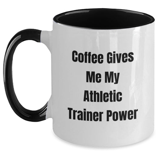 Funny Athletic Trainer Gifts from Friends, Coffee Gives Me My Athletic Trainer Power Two Tone Mug for Birthday, Gifts for Athletic Trainers, Men, Women, Family, and Coworkers - Main