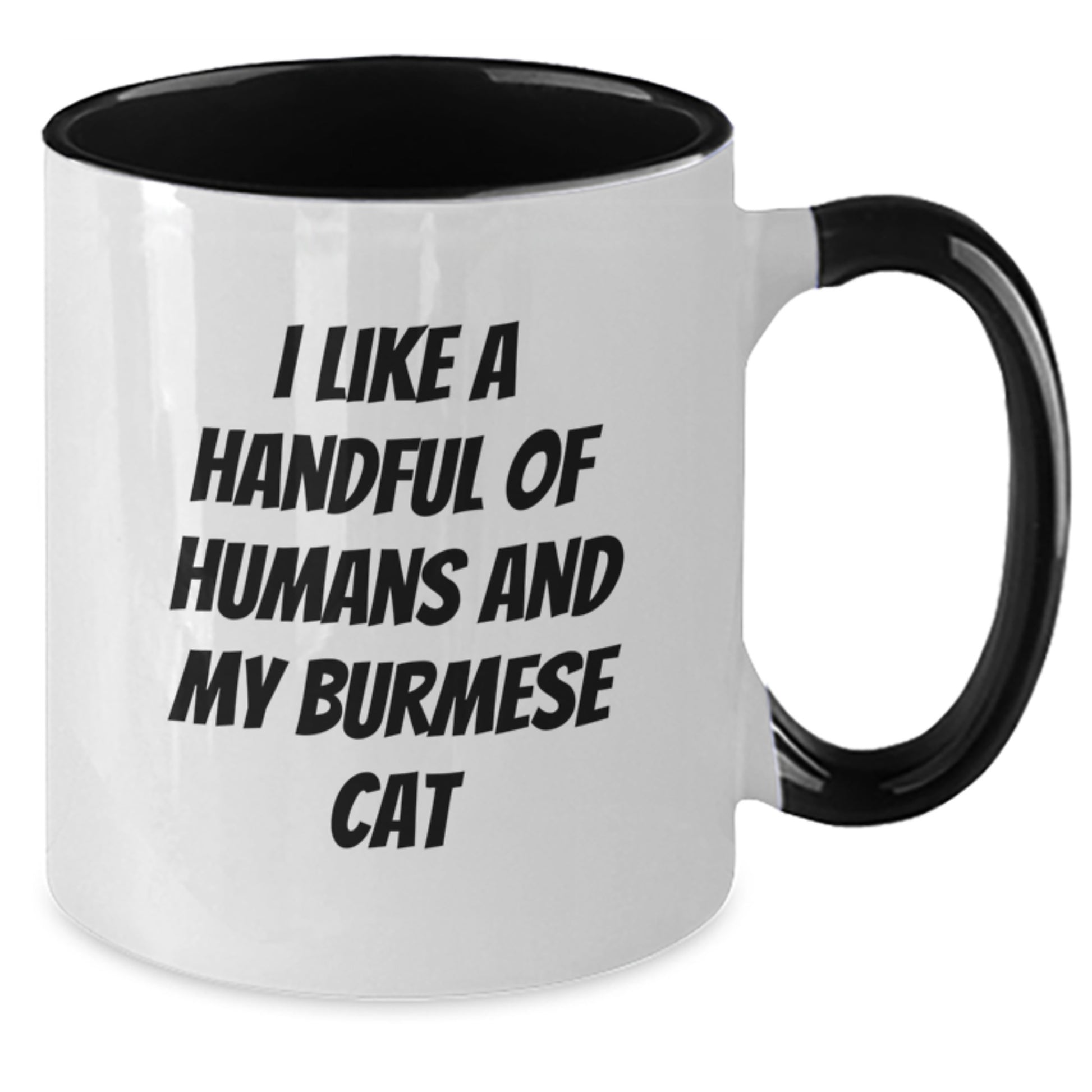 Funny Burmese Cat Gifts for Men - I Like A Handful Of Humans And My Burmese Cat Two Tone Coffee Mug, Christmas Unique Present - Additional