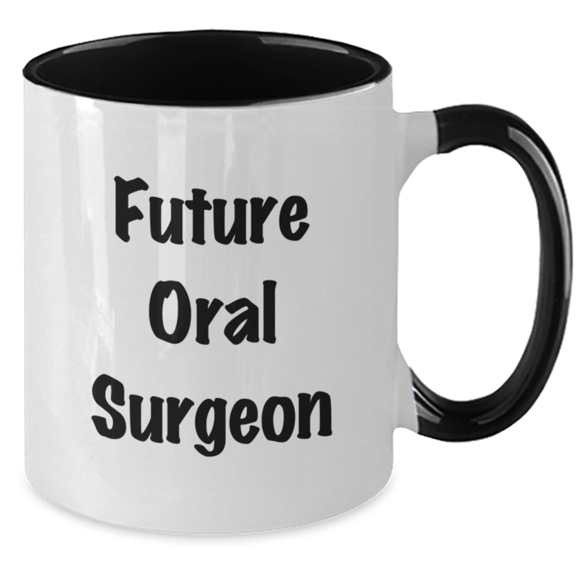 Funny Oral Surgeon Gifts from Friends and Family - Future Oral Surgeon Two Tone Coffee Mug, Inspirational Quote, Graduation Unique Gifts - Additional