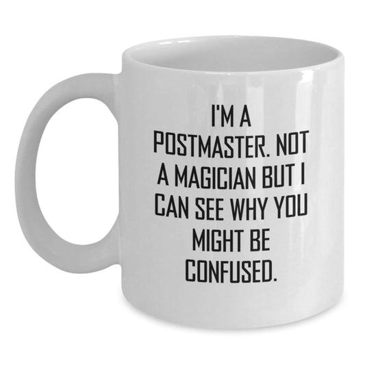Funny Postmaster Gifts from Friends for Graduation Unique White Coffee Mugs - Main