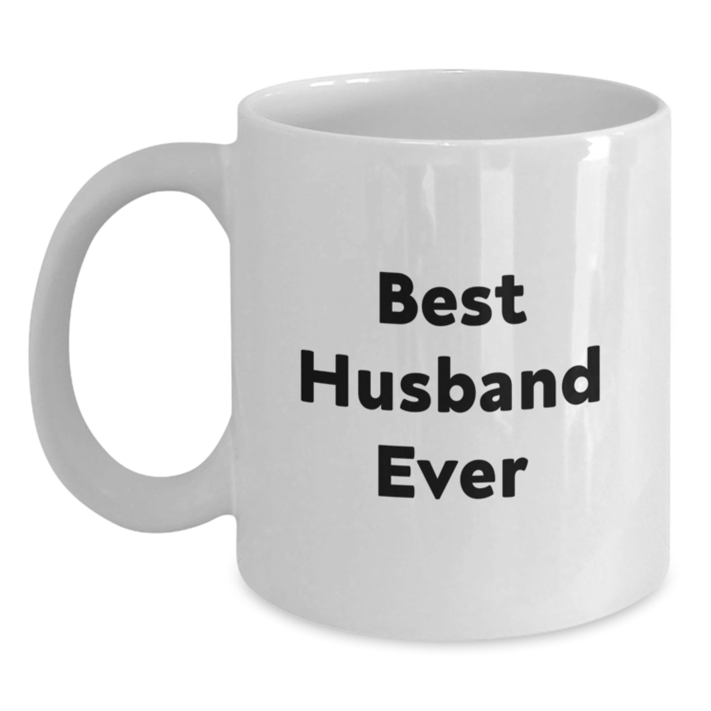 Funny Husband Gifts, 'Best Husband Ever' White Coffee Mug, Gifts from Family for Husband, Unique Graduation Gifts for Him - Main
