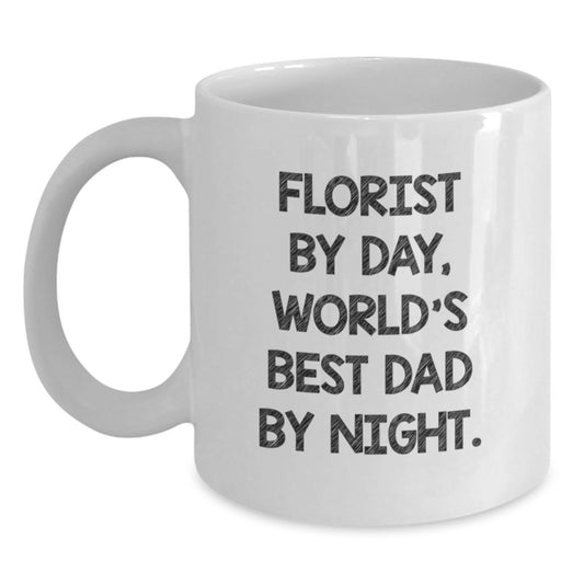 Florist Gifts for Men, Funny White Coffee Mug for Birthday, 'Florist By Day, World's Best Dad By Night.' - Main