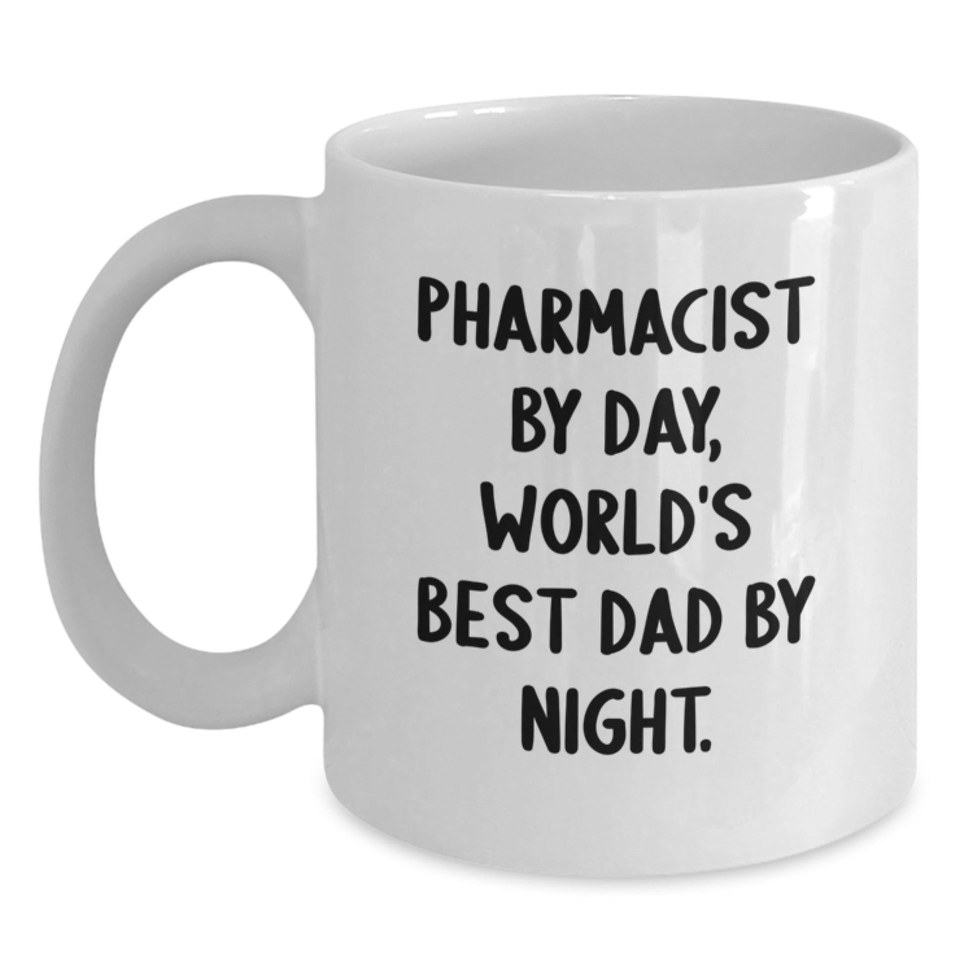 Funny Pharmacist Gifts for Men, White Coffee Mug by Day, World's Best Dad by Night for Graduation, Gifts from Men to Pharmacist Friends - Main