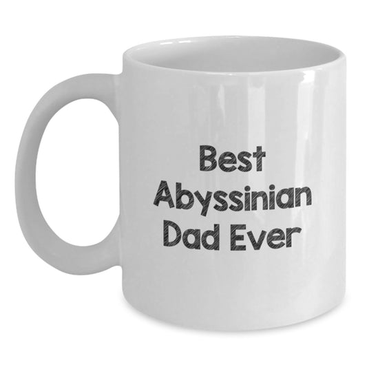 Funny Abyssinian Cat Dad Gifts from Friends and Family for Birthday - White Coffee Mug, 'Best Abyssinian Dad Ever' - Main