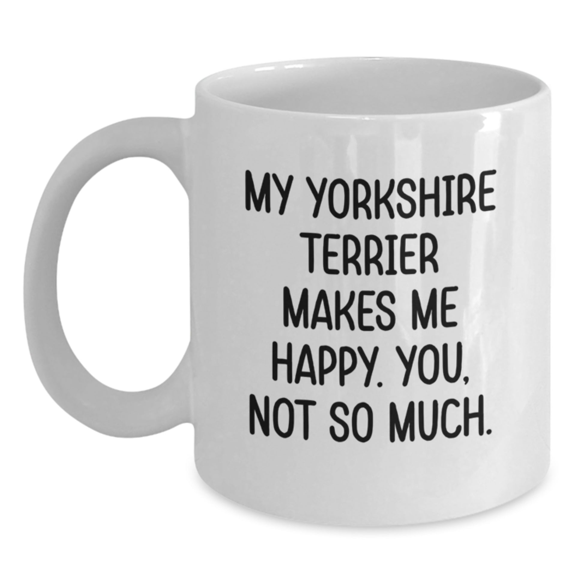 Funny Yorkshire Terrier Dog Lovers Gifts from Friends and Family for Graduation - White Coffee Mug - Main