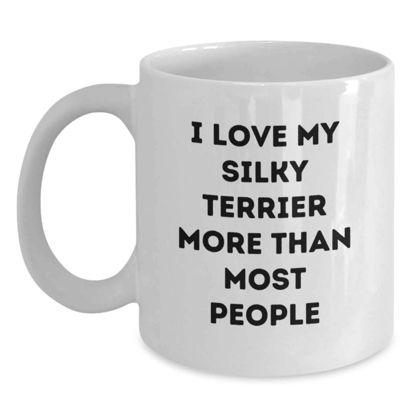 Funny Silky Terrier Dog Gifts from Friends for Silky Terrier Dog Lovers, Inspirational White Coffee Mug for Birthday - Main