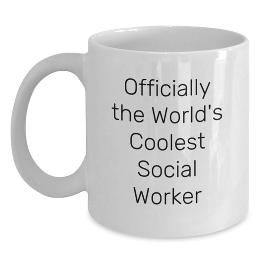 Social Worker Gifts - 'Officially The World's Coolest Social Worker' Funny Quote White Coffee Mug for Men, Women, Friends, and Family at Christmas - Main