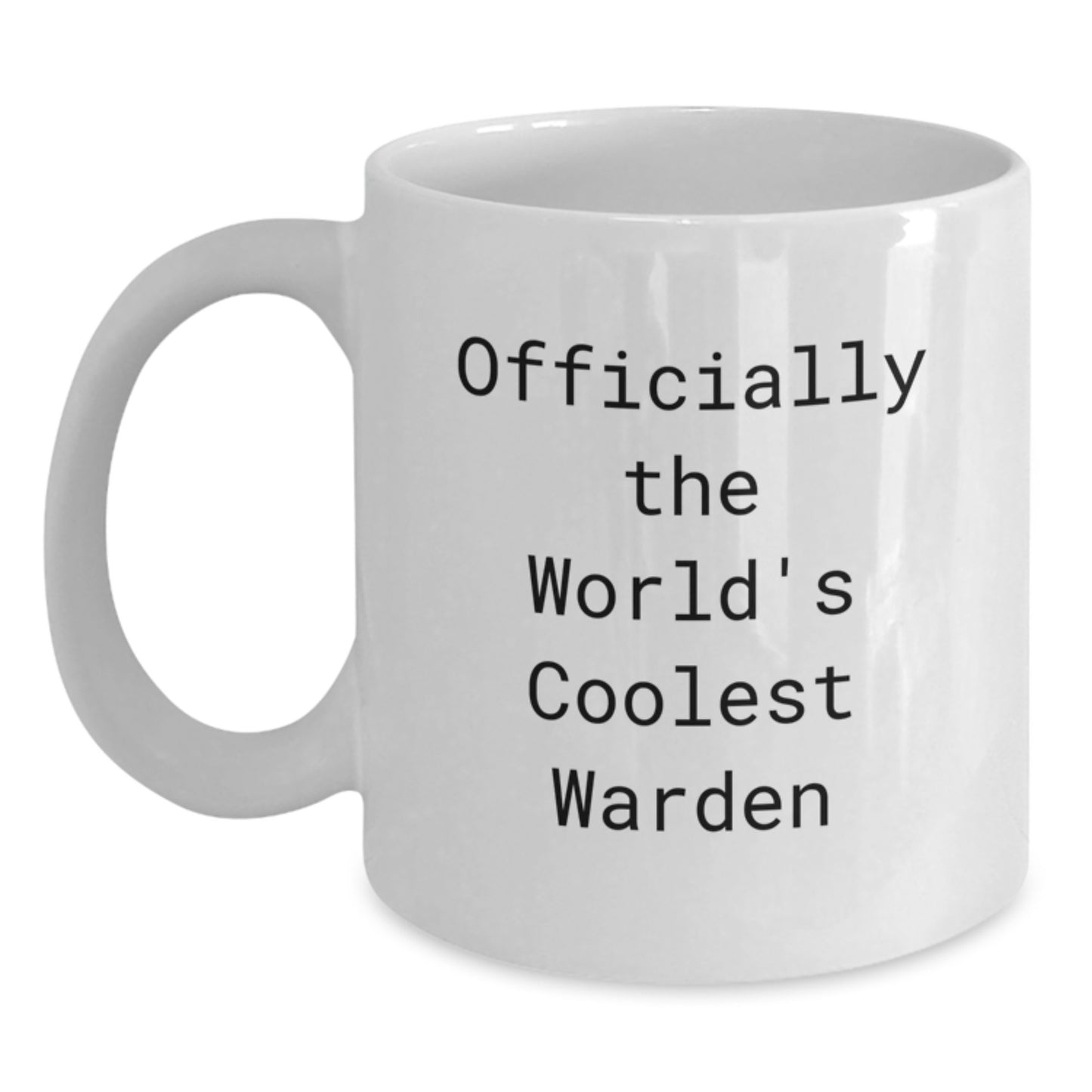 Funny Gifts from Men to Warden - Christmas Unique Warden White Coffee Mugs, 'Officially The World's Coolest Warden' Quote on Best White Coffee Mugs for Warden - Main