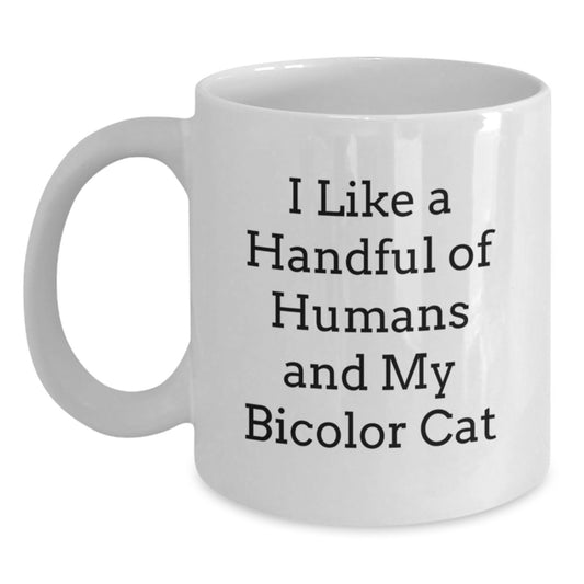 Funny Bicolor Cat Quotes White Coffee Mugs Gifts for Men Women Friends from Family - White Coffee Mugs, Bicolor Cat Lovers, Christmas Unique Gifts - Main