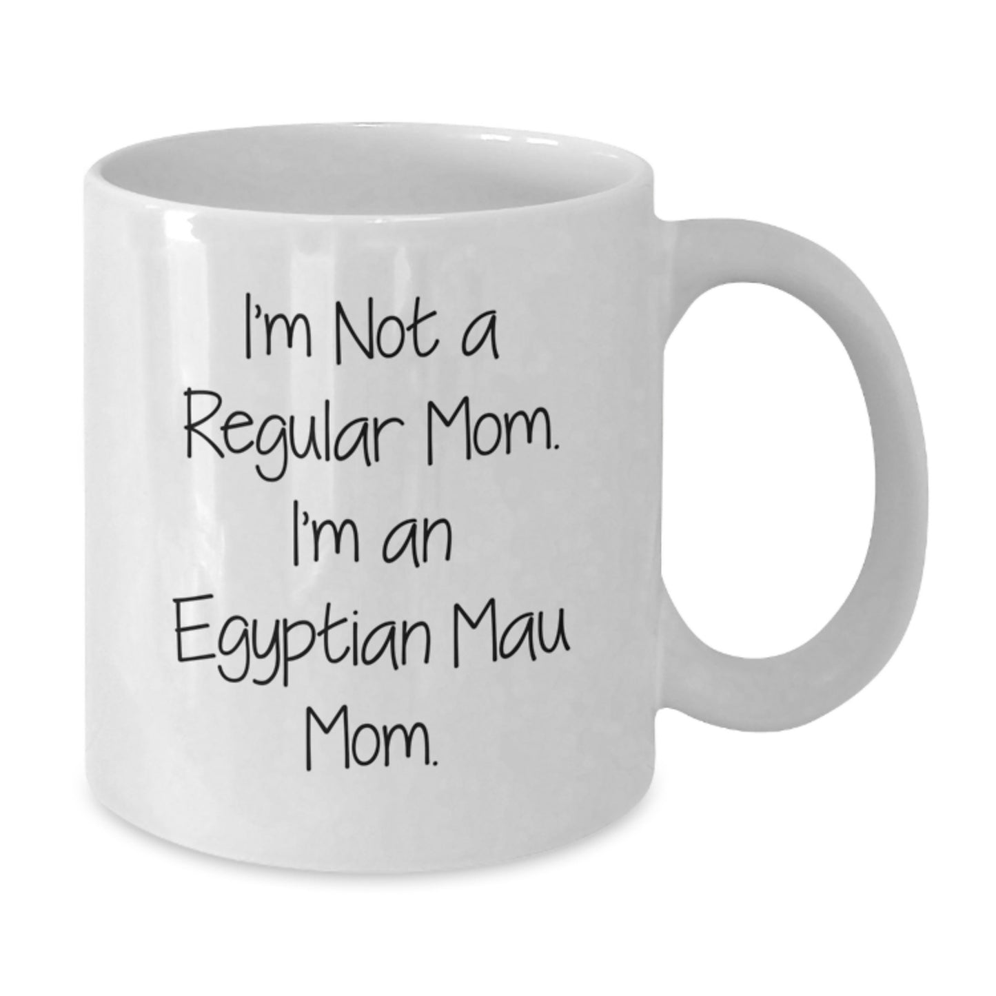 Egyptian Mau Cat Gifts, Funny Quote Mom Mug, White Coffee Mug for Graduation, Gifts from Friends and Family, Perfect Unique Gift for Egyptian Mau Cat Lovers - Additional