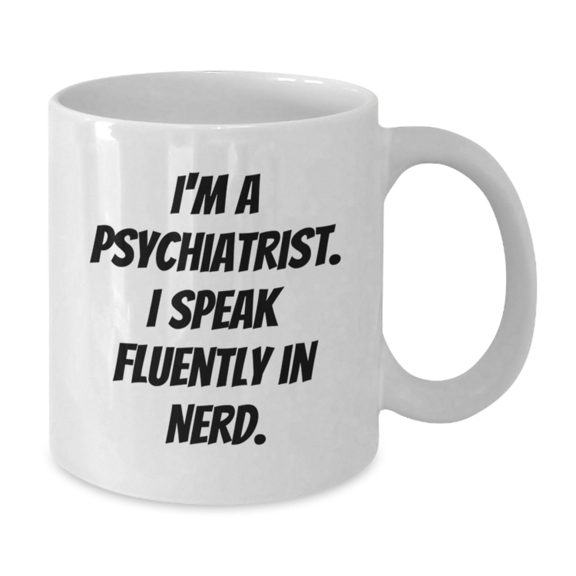 Funny Psychiatrist Quotes White Coffee Mugs Gifts for Men from Friends, Unique Birthday Unique Gifts for Psychiatrists - Additional