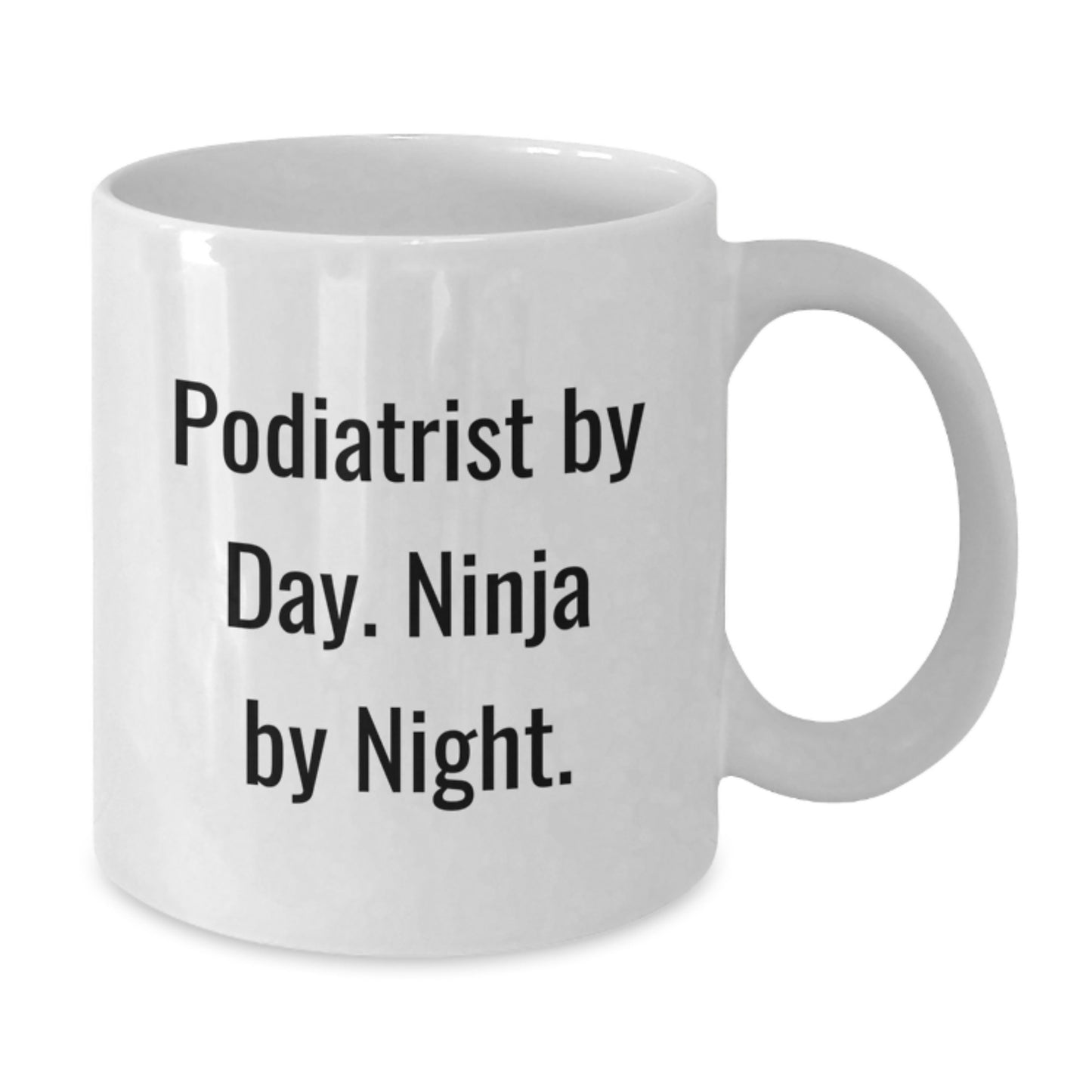 Funny Podiatrist Gifts for Him or Her - Ninja Mug, Birthday Unique Gifts from Friends, Family or Coworkers - Additional