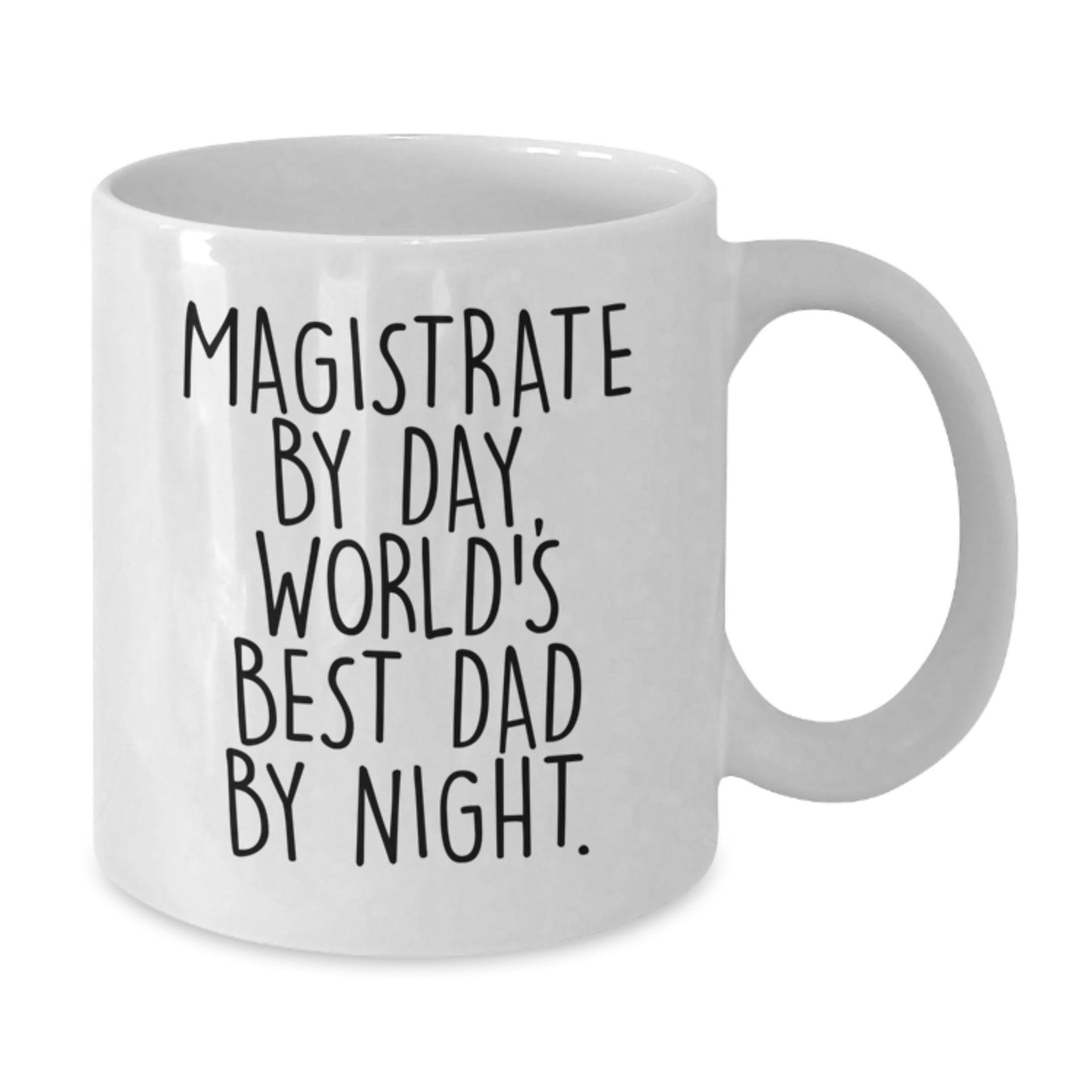 Funny Magistrate Gifts for Men, Magistrate White Coffee Mug, Birthday Unique Gifts from Friends to Family, 'Magistrate By Day, World's Best Dad By Night.' - Additional