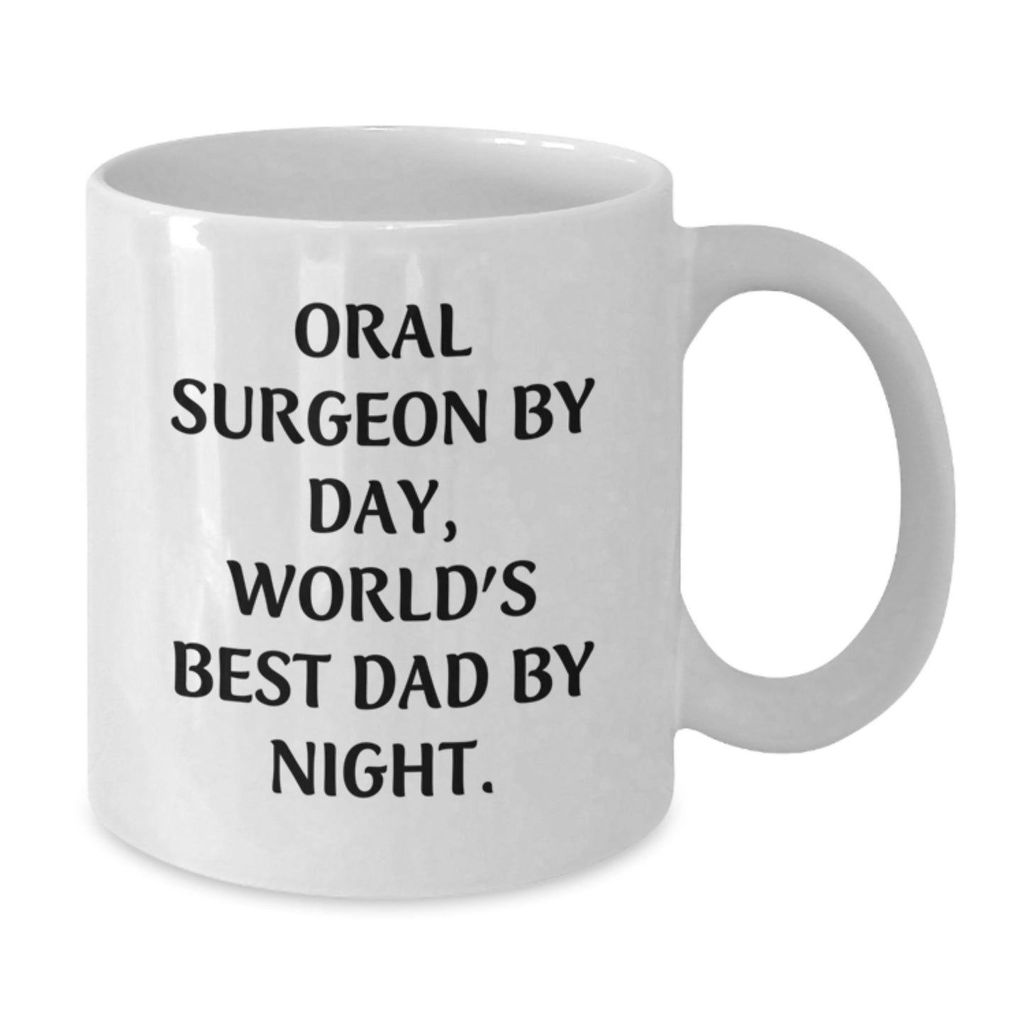 Oral Surgeon Gifts, Funny White Coffee Mug, 'Oral Surgeon By Day, World's Best Dad By Night.' for Men, Graduation Unique Gifts from Men - Additional