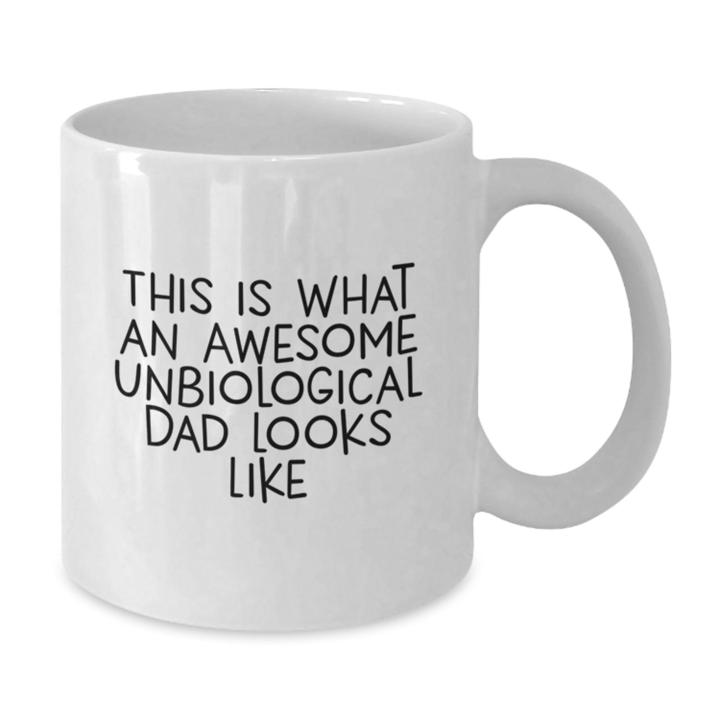 Unbiological Dad Quotes Funny White Coffee Mug Gifts from Men for Graduation Unique - Additional