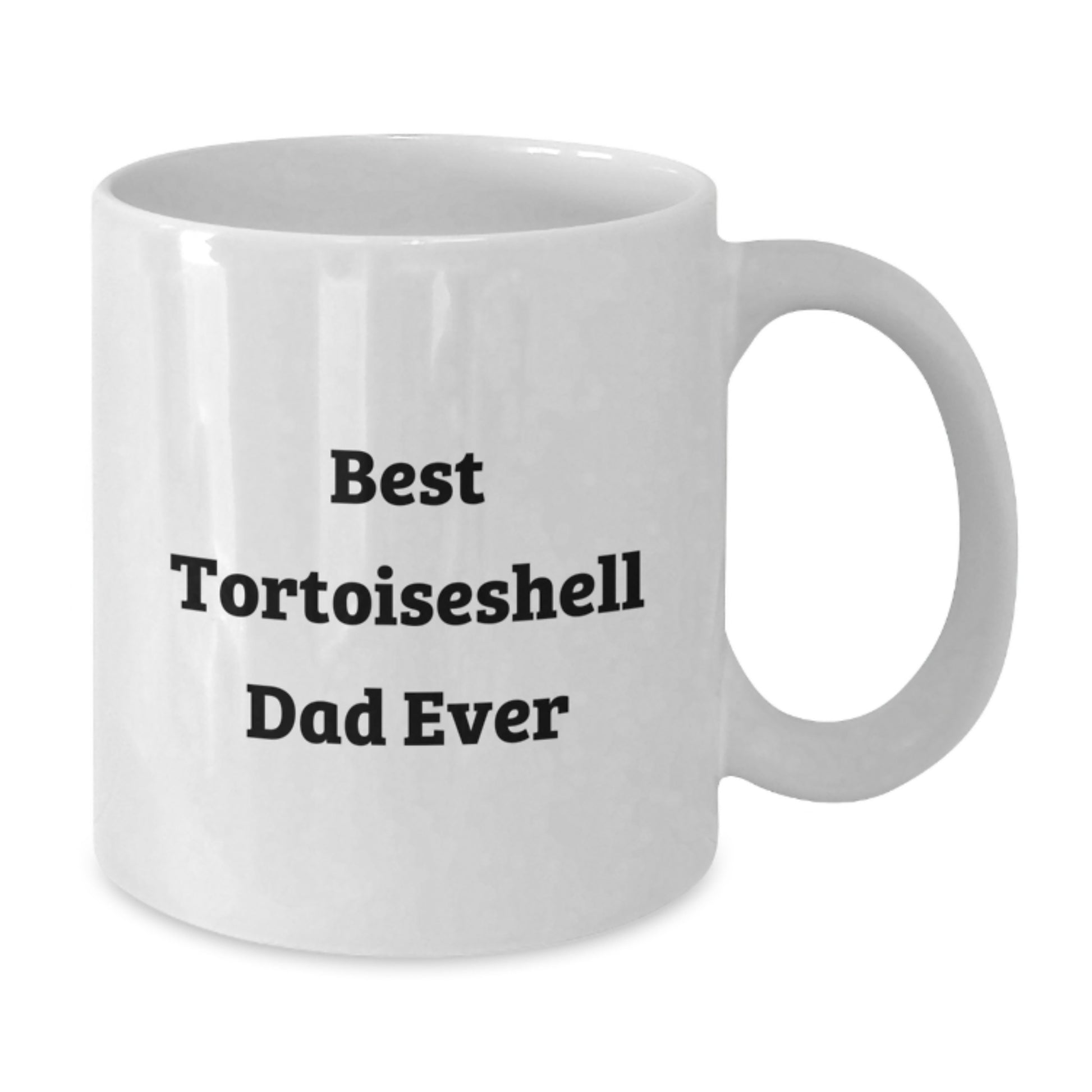 Funny Tortoiseshell Cat Gifts for Men Funny White Coffee Mug Best Tortoiseshell Dad Ever, Gifts from Men to Men, for Tortoiseshell Cat Lovers on Birthday, White Mug - Additional